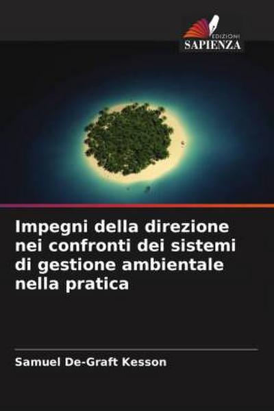 Impegni della direzione nei confronti dei sistemi di gestione ambientale nella pratica