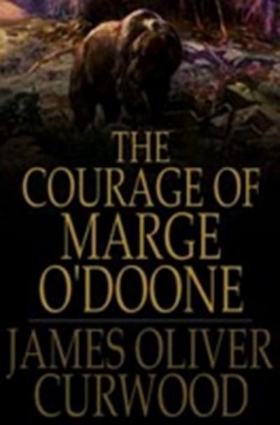 Courage of Marge O’Doone