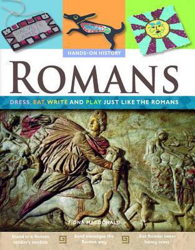 Romans: Dress, Eat, Write, and Play Just Like the Romans