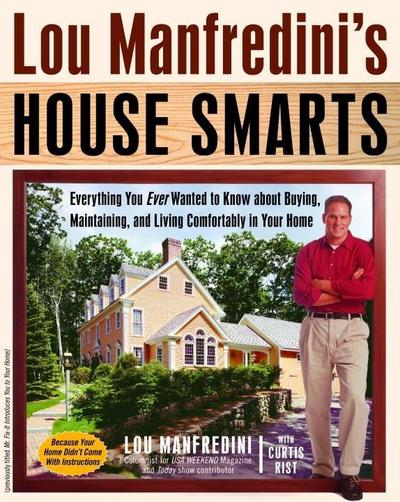 Lou Manfredini’s House Smarts