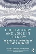 Child Agency and Voice in Therapy