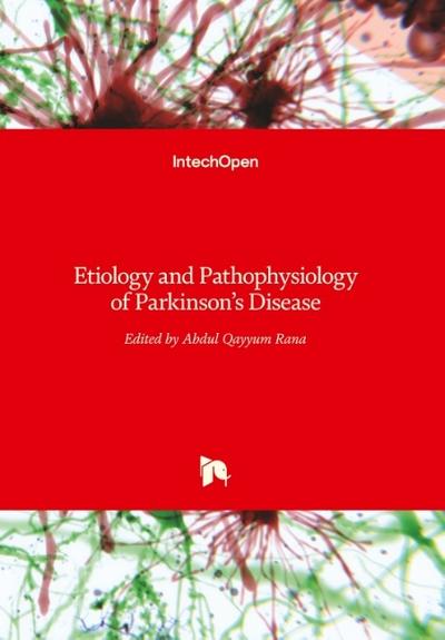 Etiology and Pathophysiology of Parkinson’s Disease