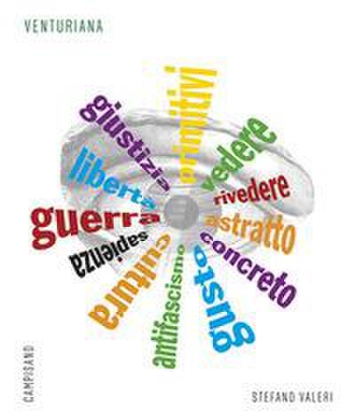 Venturiana. Una giostra di arte e storia. La famiglia Venturi di Modena. Adolfo, Lionello e qualcun altro