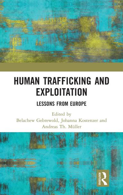 Human Trafficking and Exploitation