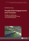 Standardisierungsprozesse und Variation
