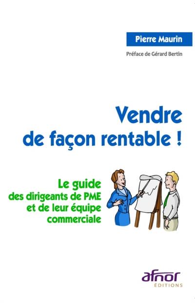 Vendre de façon rentable !