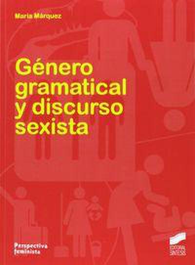 Género gramatical y discurso sexista