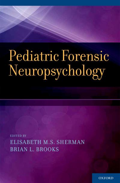 Pediatric Forensic Neuropsychology