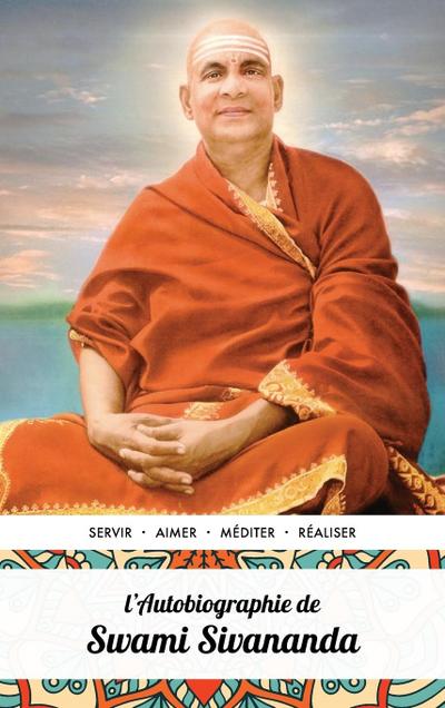 L’Autobiographie de Swami Sivananda