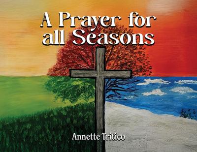 A Prayer for All Seasons