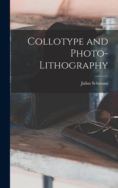 Collotype and Photo-Lithography
