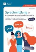 Sprachmittlung im modernen Französischunterricht