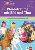 Bibi & Tina - Pferdeträume mit Bibi und Tina: Leseanfänger 1. Klasse (Bibi und Tina - Lesen lernen mit Bibi und Tina)