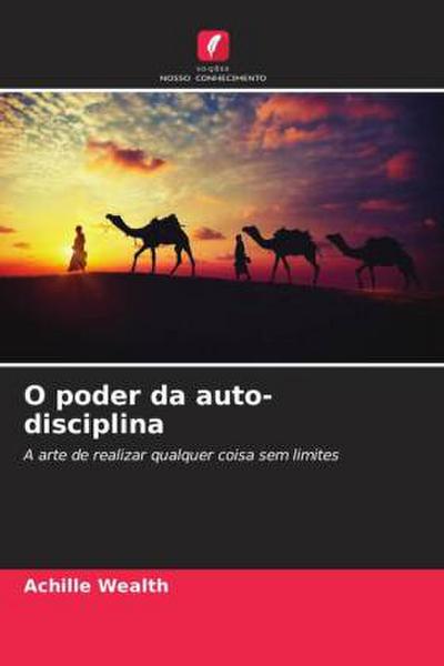 O poder da auto-disciplina