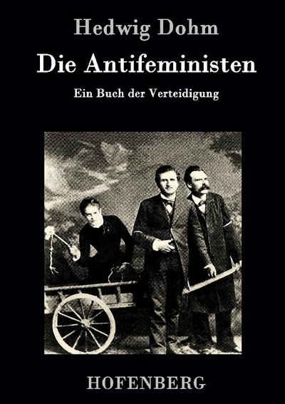 Die Antifeministen