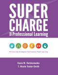 Supercharge Your Professional Learning