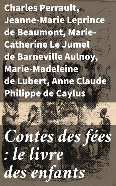 Contes des fées : le livre des enfants