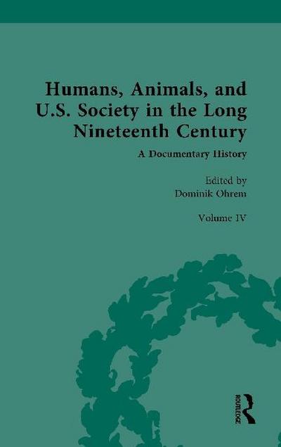 Humans, Animals, and U.S. Society in the Long Nineteenth Century