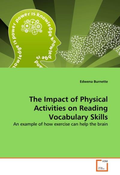 The Impact of Physical Activities on Reading Vocabulary Skills