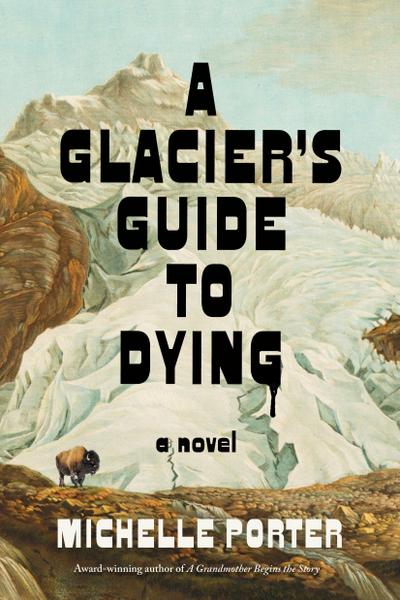 A Glacier’s Guide to Dying