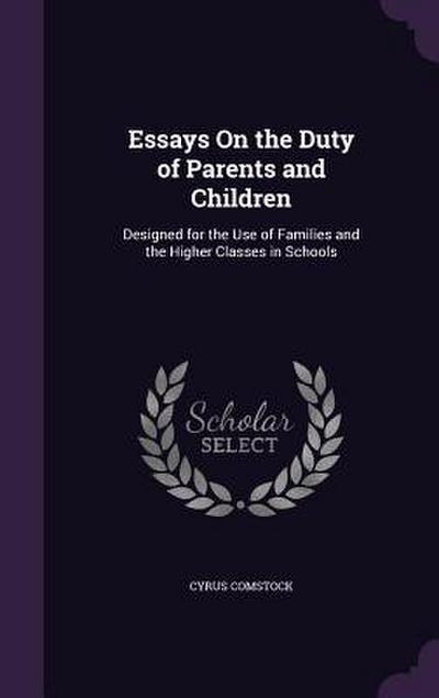 Essays On the Duty of Parents and Children