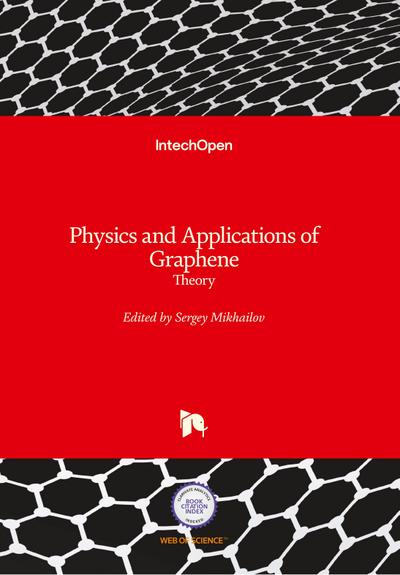 Physics and Applications of Graphene