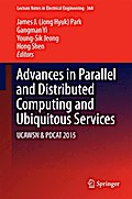 Advances in Parallel and Distributed Computing and Ubiquitous Services
