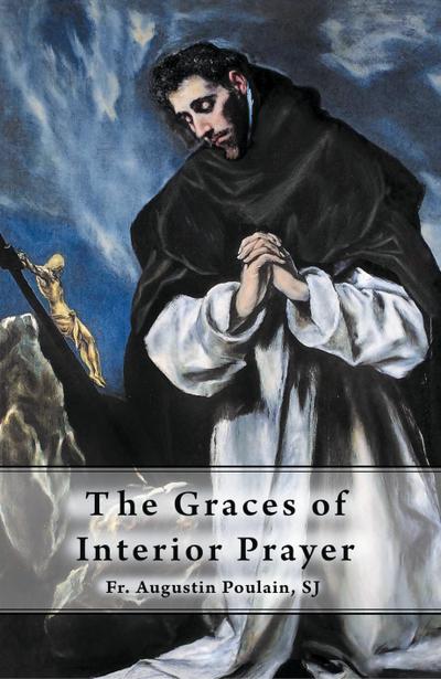 The Graces of Interior Prayer