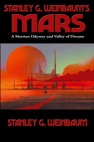 Stanley G. Weinbaum’s Mars