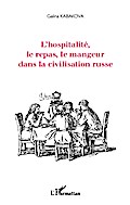 L’hospitalité, le repas, le mangeur dans la 