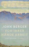 Von ihrer Hände Arbeit