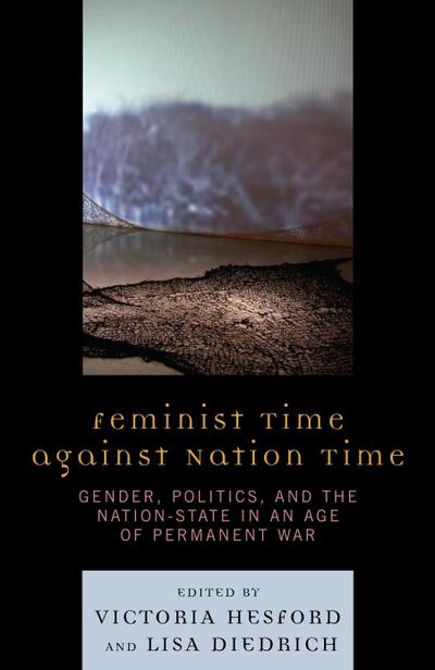 Feminist Time against Nation Time