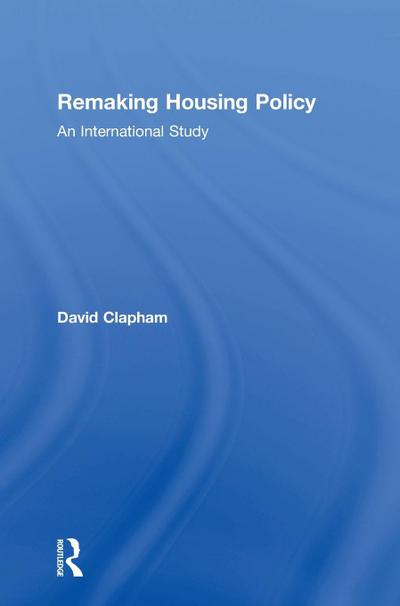 Remaking Housing Policy