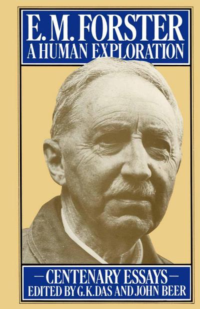E. M. Forster: A Human Exploration
