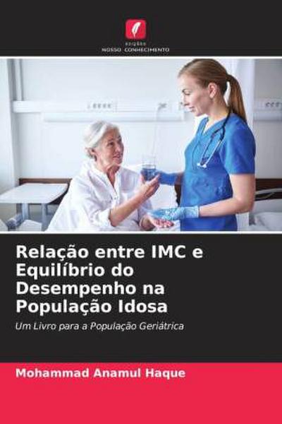 Relação entre IMC e Equilíbrio do Desempenho na População Idosa