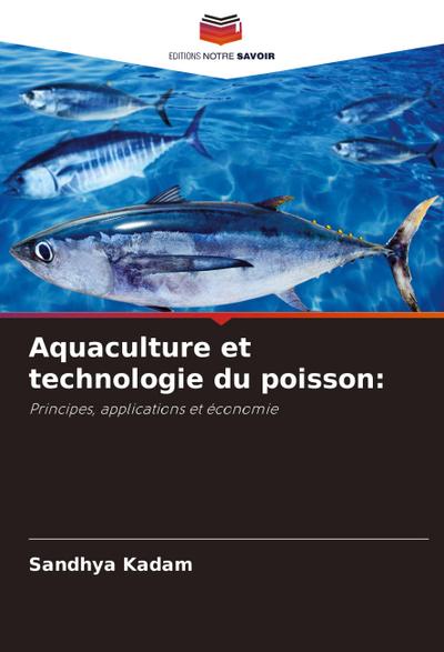 Aquaculture et technologie du poisson: