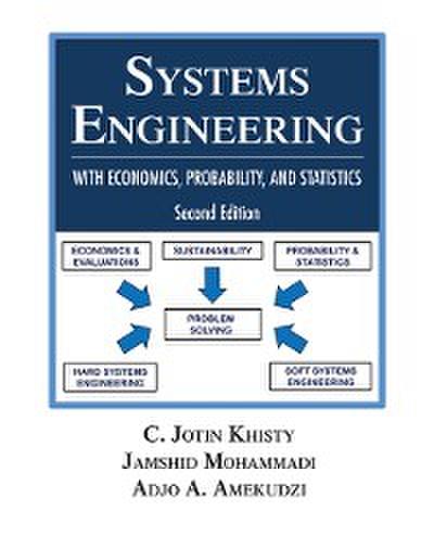 Systems Engineering with Economics, Probability and Statistics