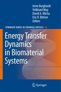 Energy Transfer Dynamics in Biomaterial Systems