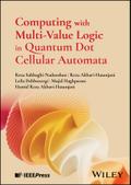 Computing with Multi-Value Logic in Quantum Dot Cellular Automata