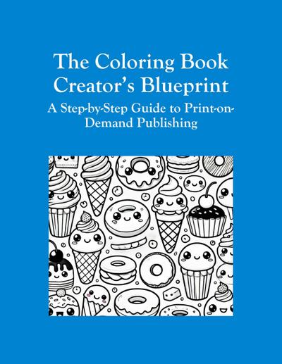 The Coloring Book Creator’s Blueprint