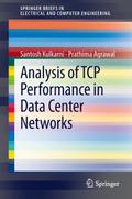 TCP Performance Analysis for Data Center Networks