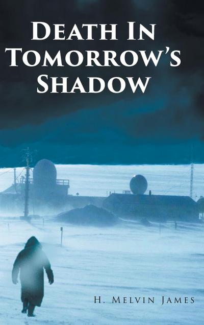Death In Tomorrow’s Shadow