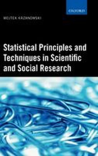 Statistical Principles and Techniques in Scientific and Social Investigations