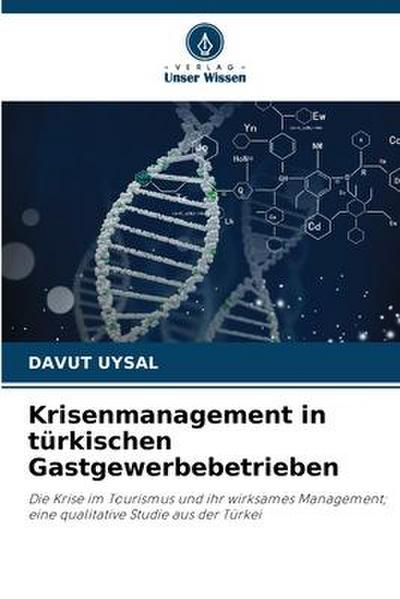 Krisenmanagement in türkischen Gastgewerbebetrieben