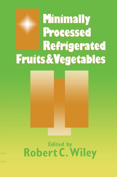 Minimally Processed Refrigerated Fruits & Vegetables