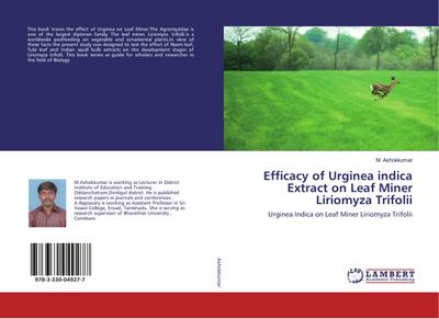 Efficacy of Urginea indica Extract on Leaf Miner Liriomyza Trifolii