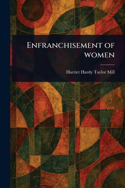 Enfranchisement of Women