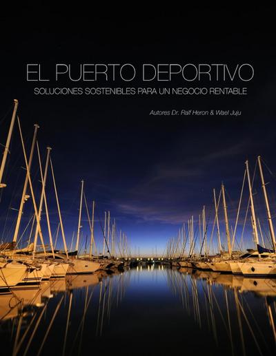 El Puerto Deportivo - Soluciones Sostenibles Para Un Negocio Rentable