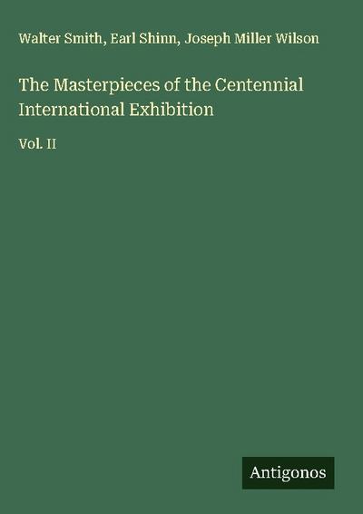 The Masterpieces of the Centennial International Exhibition