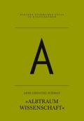 A - Albtraum Wissenschaft